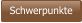 Schwerpunkte