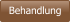 Behandlung